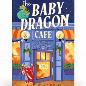 The Baby Dragon Cafe by A. T. Qureshi cover image